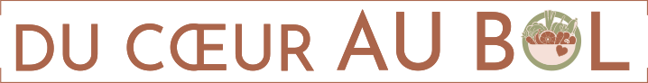 Du Cœur au Bol